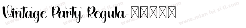 Vintage Party Regula字体转换